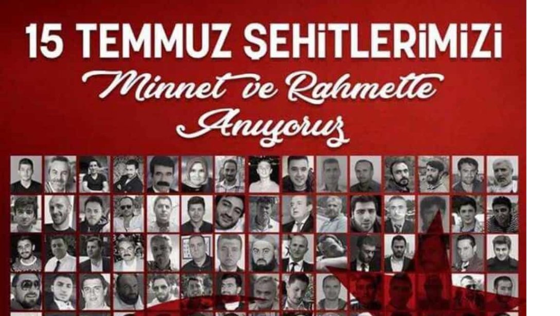 İlçe Milli Eğitim Müdürümüz Sayın Murat DEMİRAĞ'ın 15 Temmuz Demokrasi ve Milli Birlik Günü Mesajı